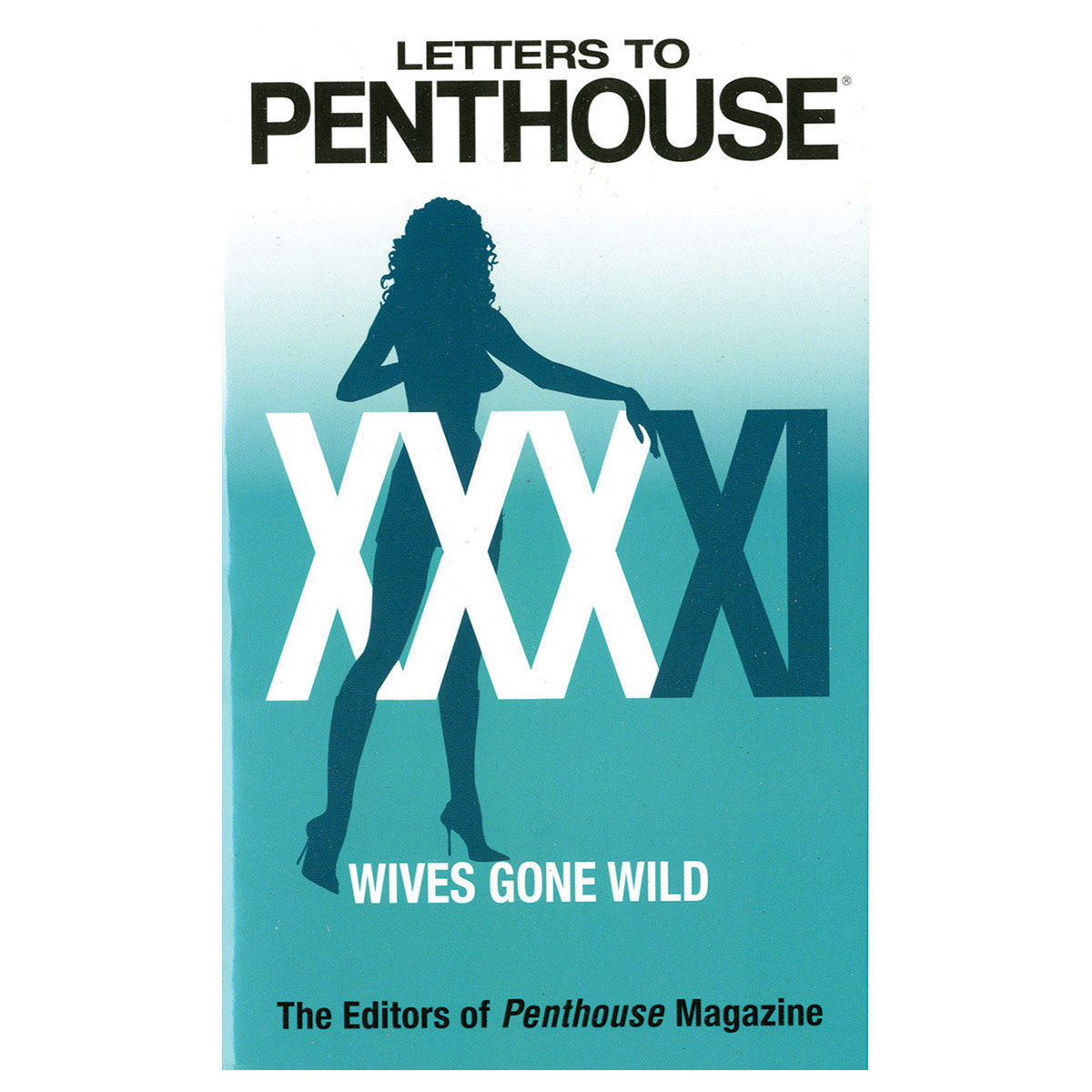 Wife gone. Penthouse Letters. Letters Penthouse ууке.